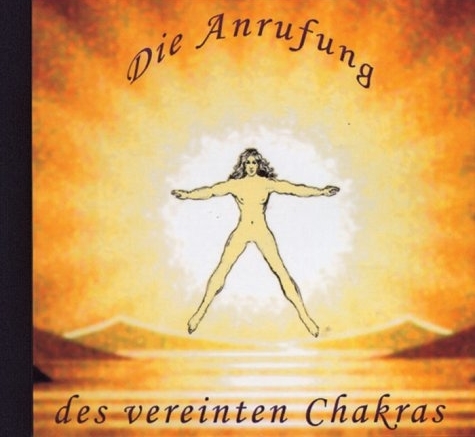 Die Anrufung des vereinten Chakras - 