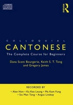 Colloquial Cantonese 2nd edition - Dana Scott Bourgerie