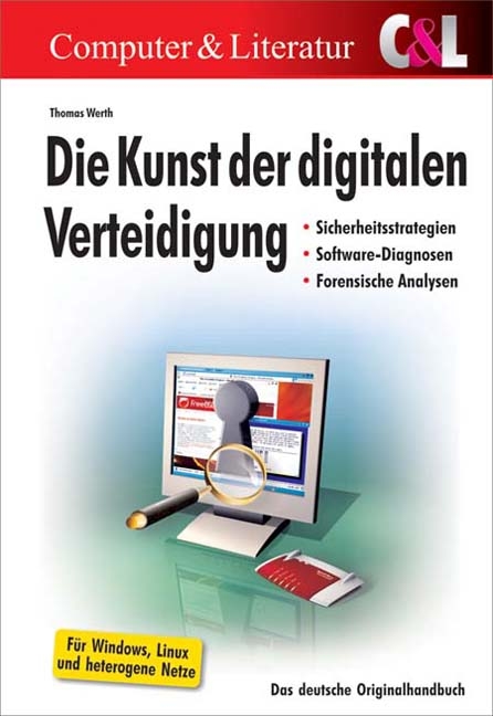 Die Kunst der digitalen Verteidigung - Thomas Werth