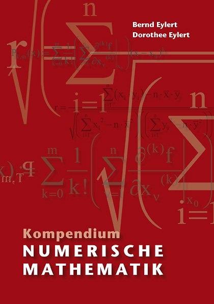 Kompendium Numerische Mathematik - Bernd Eylert, Dorothee Eylert