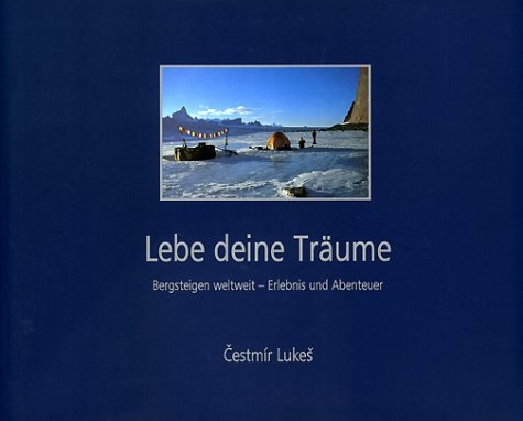 Lebe deine Träume - Cestmir Lukes