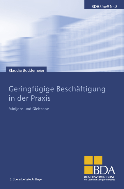 Geringfügige Beschäftigung in der Praxis - Klaudia Buddemeier