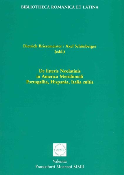 De litteris Neolatinis in America Meridionali, Portugallia, Hispania, Italia cultis - 