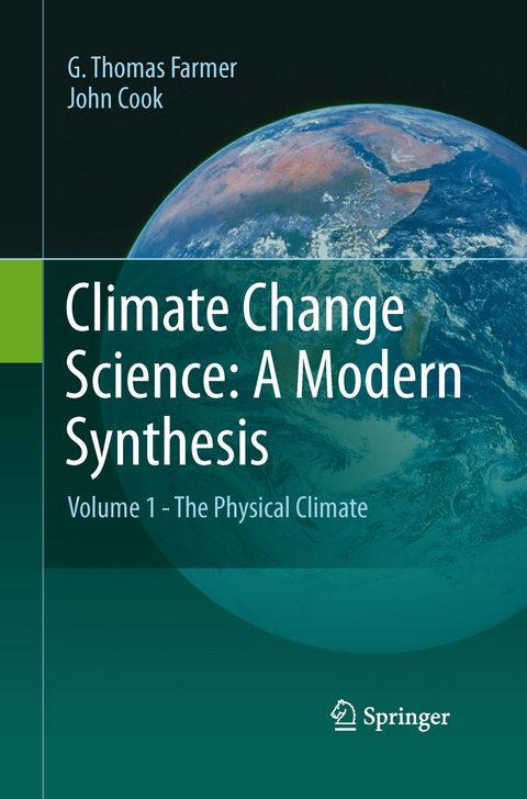 Climate Change Science: A Modern Synthesis - G. Thomas Farmer, John Cook