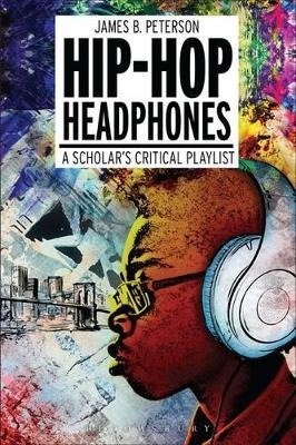 Hip Hop Headphones - James Braxton Peterson