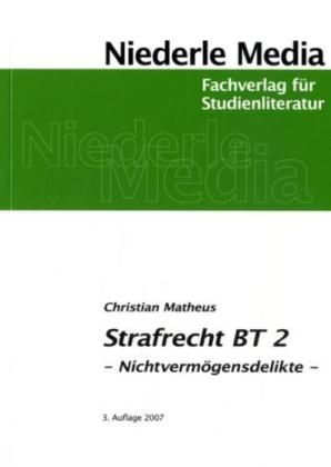 Einführung in das Strafrecht (BT) 2 - Christian Matheus