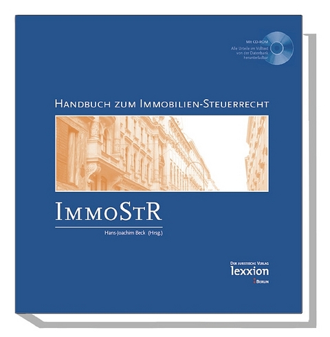 ImmoStR - Handbuch zum Immobilien-Steuerrecht - 