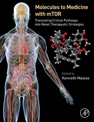 Molecules to Medicine with mTOR - 