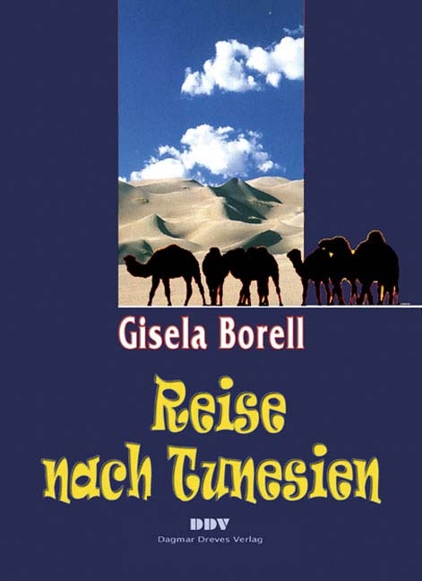 Reise nach Tunesien - Gisela Borell