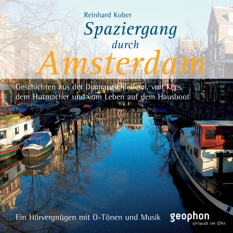 Spaziergang durch Amsterdam - Reinhard Kober