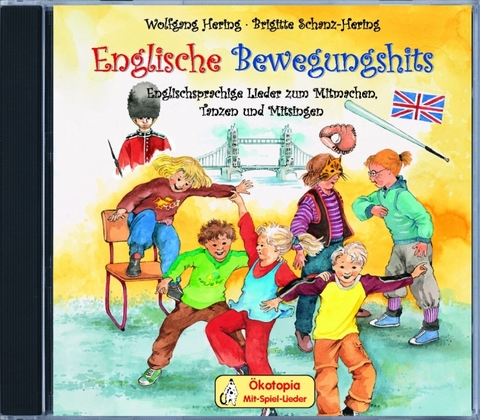 Englische Bewegungshits - Wolfgang Hering, Brigitte Schanz-Hering