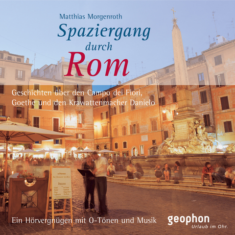 Spaziergang durch Rom - Matthias Morgenroth