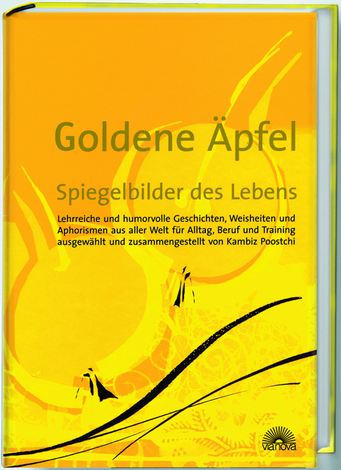 Goldene Äpfel - Spiegelbilder des Lebens - 