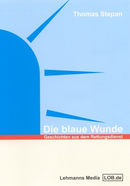 Die blaue Wunde - Thomas Stepan