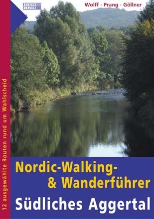 Nordic Walking & Wanderführer Südliches Aggertal - 