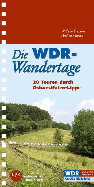 Die WDR-Wandertage - Wilhelm Presuhn, Andrea Marten