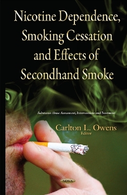 Nicotine Dependence, Smoking Cessation & Effects of Second-Hand Smoke - 