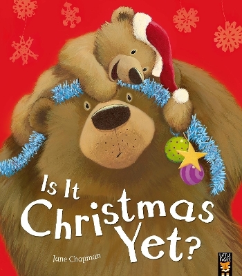 Is It Christmas Yet? - Jane Chapman