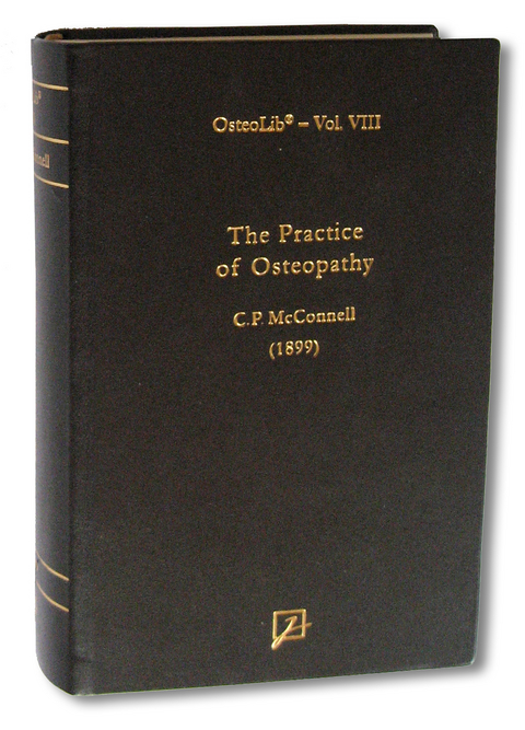 The Practice of Osteopathy - C P McConell