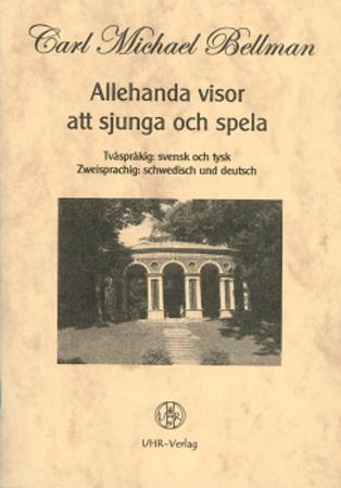 Allehanda visor att sjunga och spela - Carl M Bellman