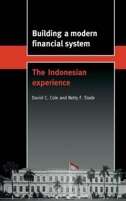 Building a Modern Financial System - David C. Cole, Betty F. Slade