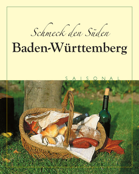 Schmeck den Süden - Baden-Württemberg - Ralf Rüffle