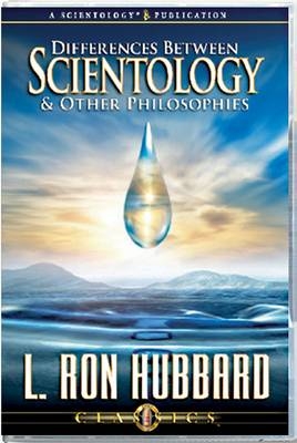 Differences Between Scientology and Other Philosophies - L. Ron Hubbard