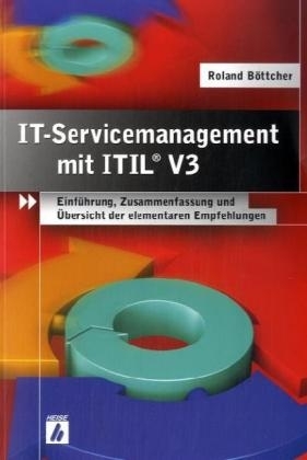 IT-Servicemanagement mit ITIL V3 - Roland Böttcher