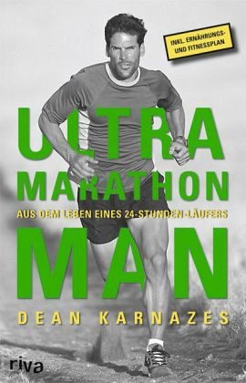 Ultramarathon Man - Dean Karnazes