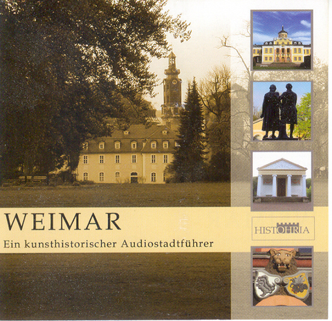 Weimar - Ein kunsthistorischer Audiostadtführer - Tobias Tietze