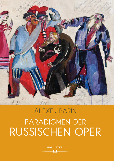 Paradigmen der russischen Oper - Alexej Parin