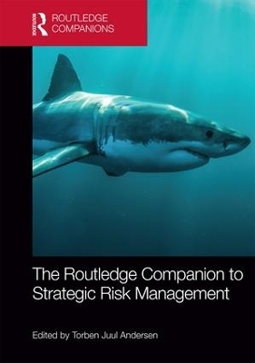 The Routledge Companion to Strategic Risk Management - 