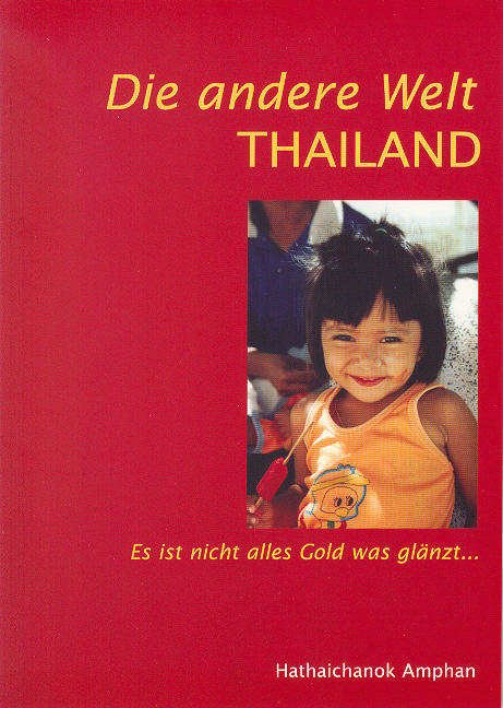 Die andere Welt - Thailand - Hathaichanok Amphan