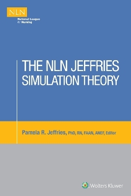 The NLN Jeffries Simulation Theory - Pamela R Jeffries