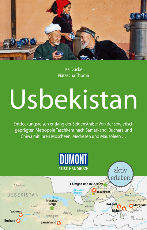 DuMont Reise-Handbuch Reiseführer Usbekistan - Isa Ducke, Natascha Thoma