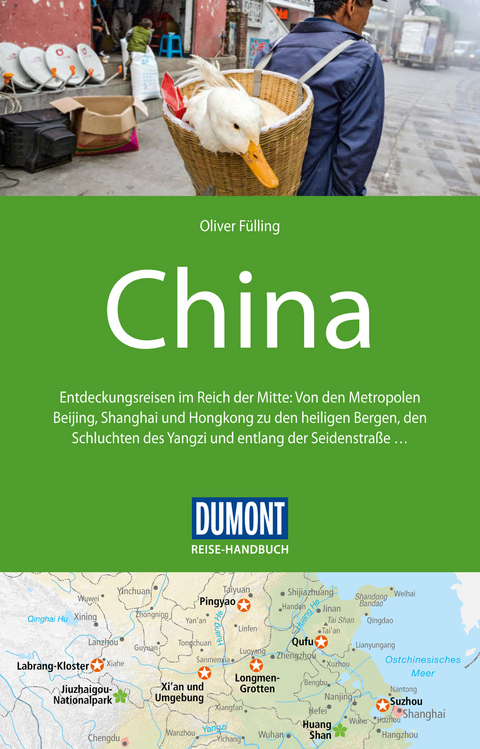 DuMont Reise-Handbuch Reiseführer China - Oliver Fülling