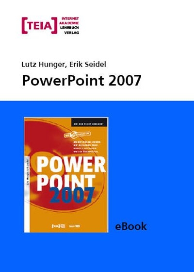 PowerPoint 2007 eBook - Lutz Hunger, Erik Seidel