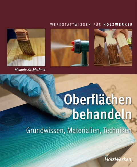 Oberflächen behandeln - Melanie Kirchlechner