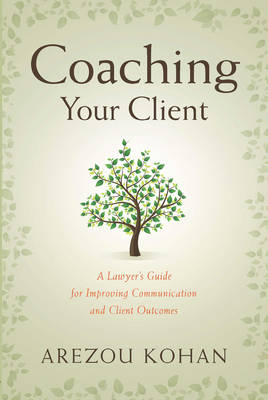 Coaching Your Client - Arezou Kohan