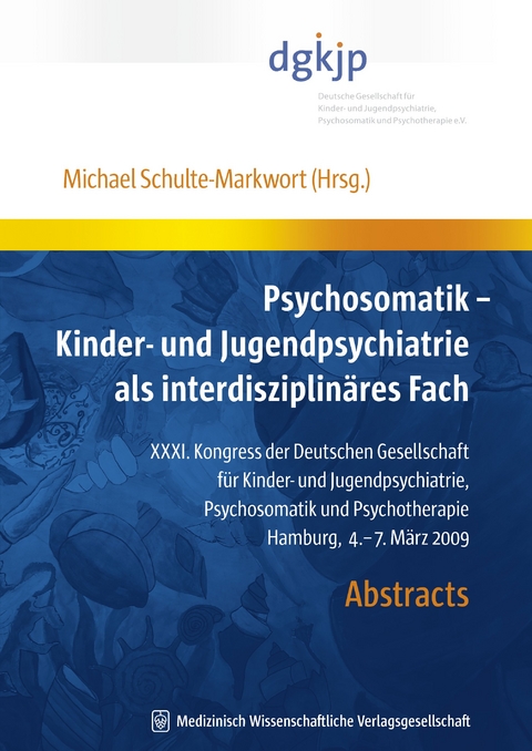 Psychosomatik – Kinder- und Jugendpsychiatrie als interdisziplinäres Fach - 