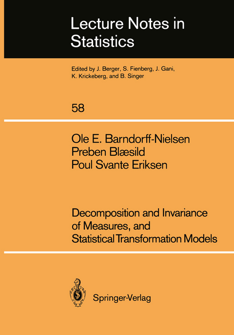 Decomposition and Invariance of Measures, and Statistical Transformation Models - OLE E Barndorff-Nielsen, Preben Blaesild, Poul S. Eriksen