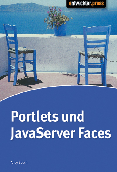 Portlets und Java Server Faces - Andy Bosch