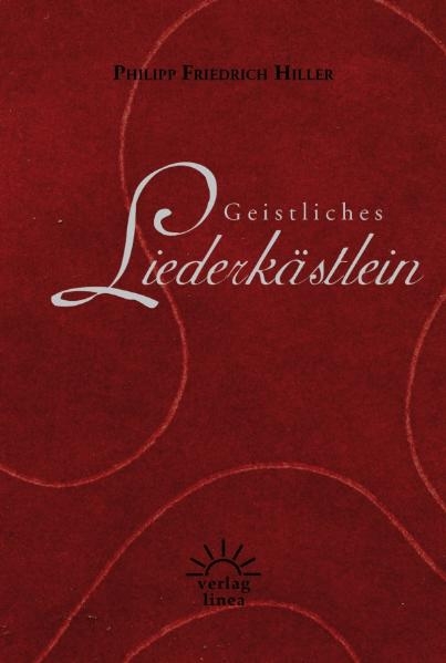 Geistliches Liederkästlein - Philipp F Hiller