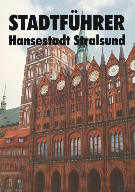 Stadtführer Hansestadt Stralsund - Wolfgang Müller