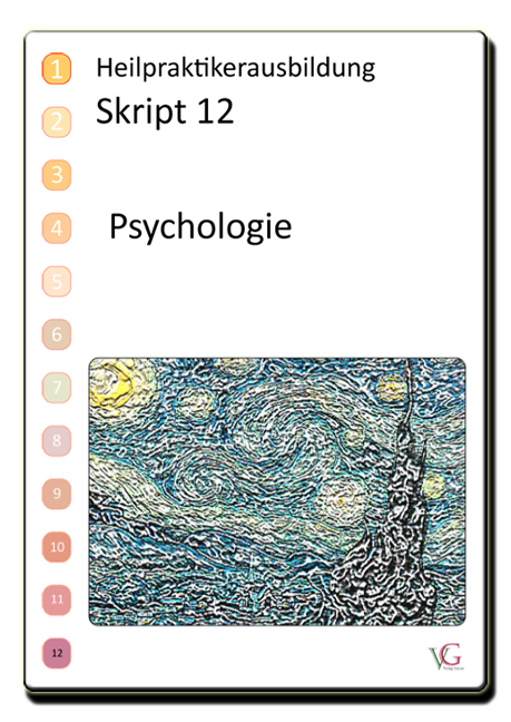Heilpraktiker.  Heilpraktikerausbildung Skript 12 Psychologie - P Grimm