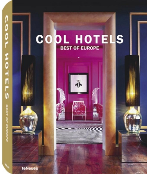 Cool Hotels Best of Europe