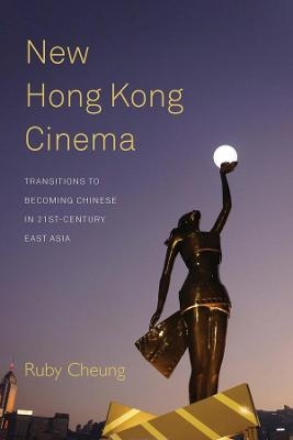 New Hong Kong Cinema - Ruby Cheung