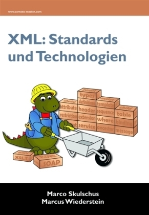 XML: Standards und Technologien - Marco Skulschus, Marcus Wiederstein