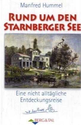 Rund um den Starnberger See - Manfred Hummel