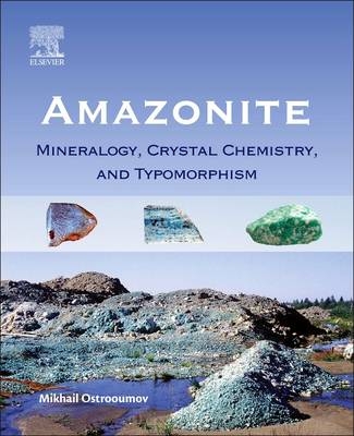 Amazonite - Mikhail Ostrooumov